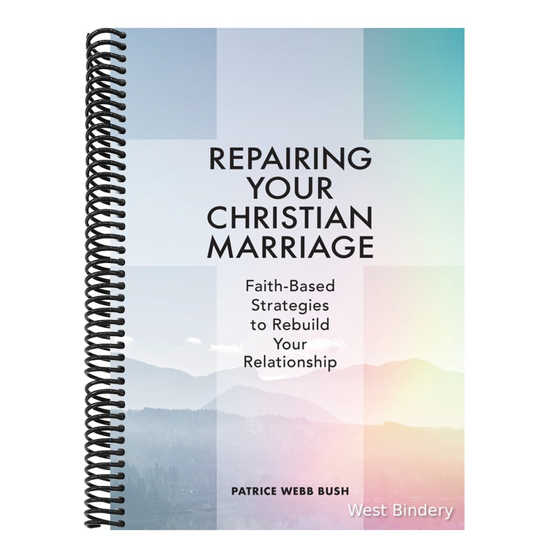 Repairing Your Christian Marriage: Faith-Based Strategies to Rebuild Your Relationship