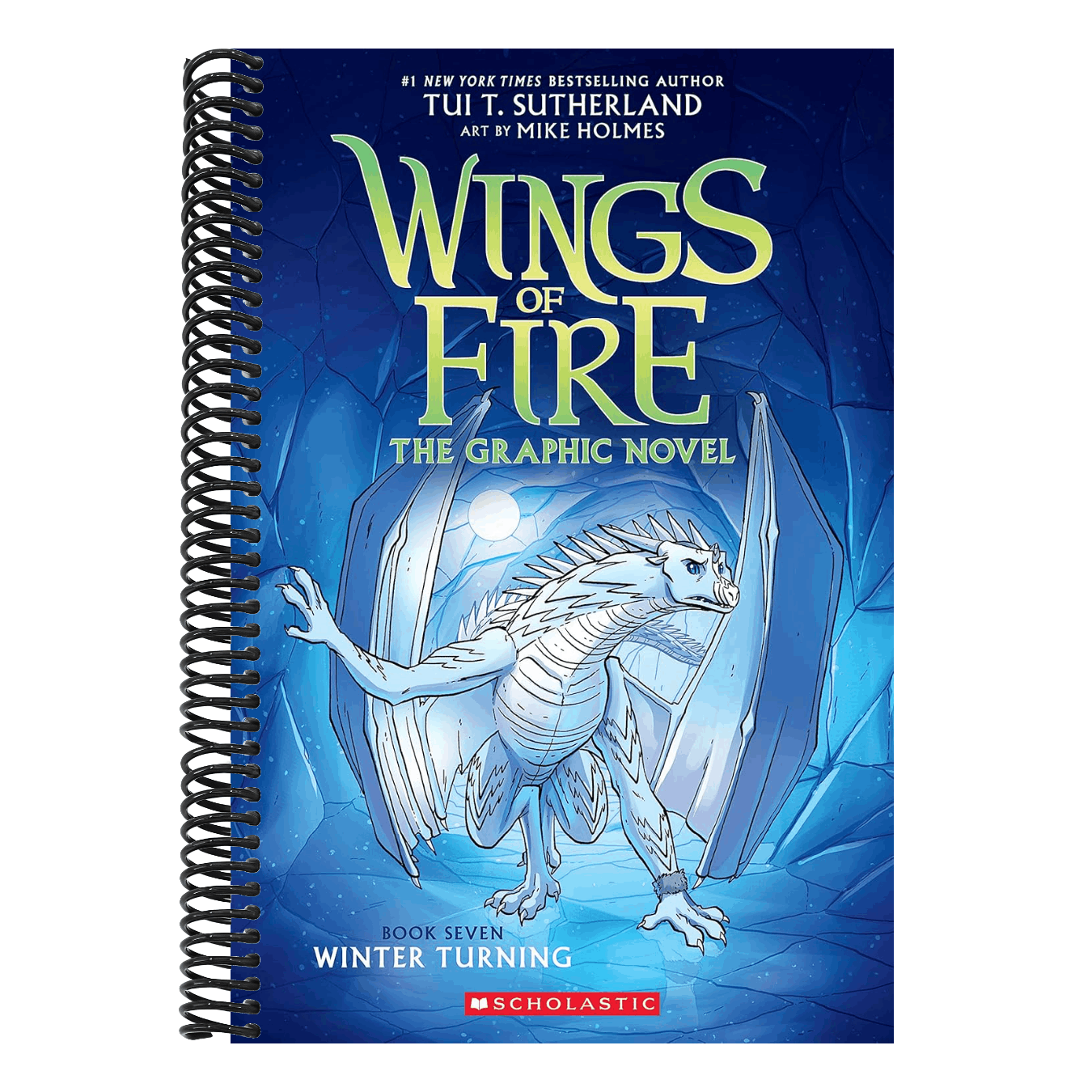 Winter Turning: A Graphic Novel (Wings of Fire Graphic Novel #7) (Wings of Fire Graphix) (Spiral Bound)
