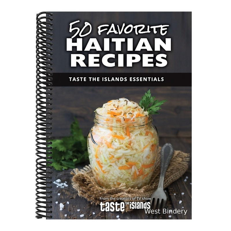 50 Favorite Haitian Recipes: Taste the Islands Essentials