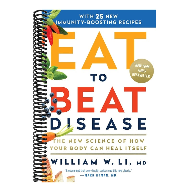 Eat to Beat Disease: The New Science of How Your Body Can Heal Itself