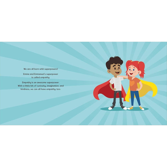 Empathy Is Your Superpower: A Book about Understanding the Feelings of Others
