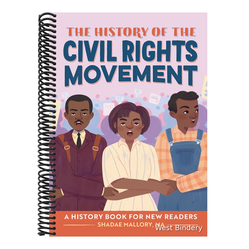 The History of the Civil Rights Movement: Notable Events for Young Readers