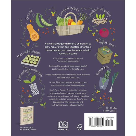 Grow Food for Free: The Sustainable, Zero-Cost, Low-Effort Way to a Bountiful Harvest (Spiral Bound)