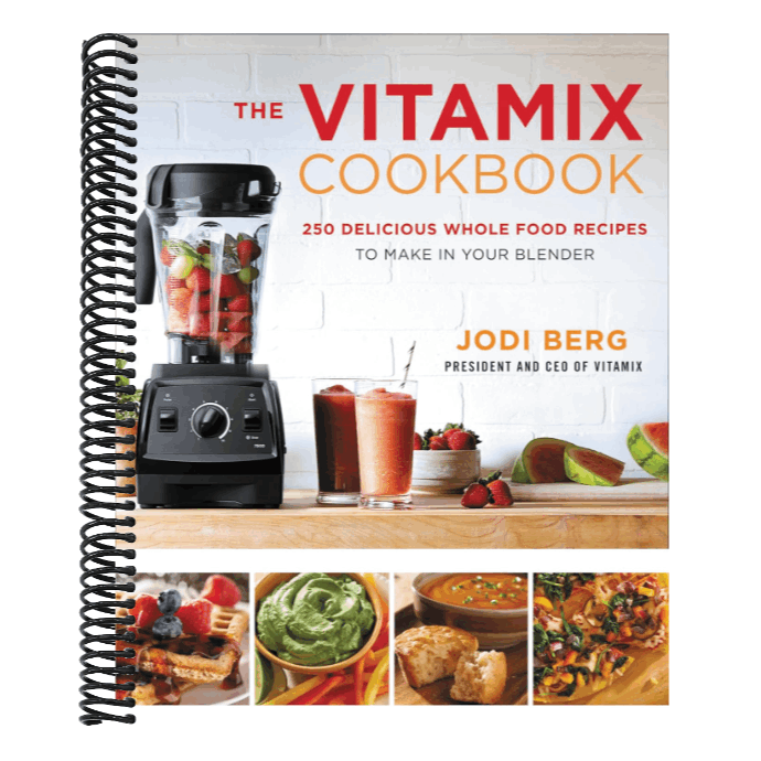 The Vitamix Cookbook: 250 Delicious Whole Food Recipes to Make in Your Blender