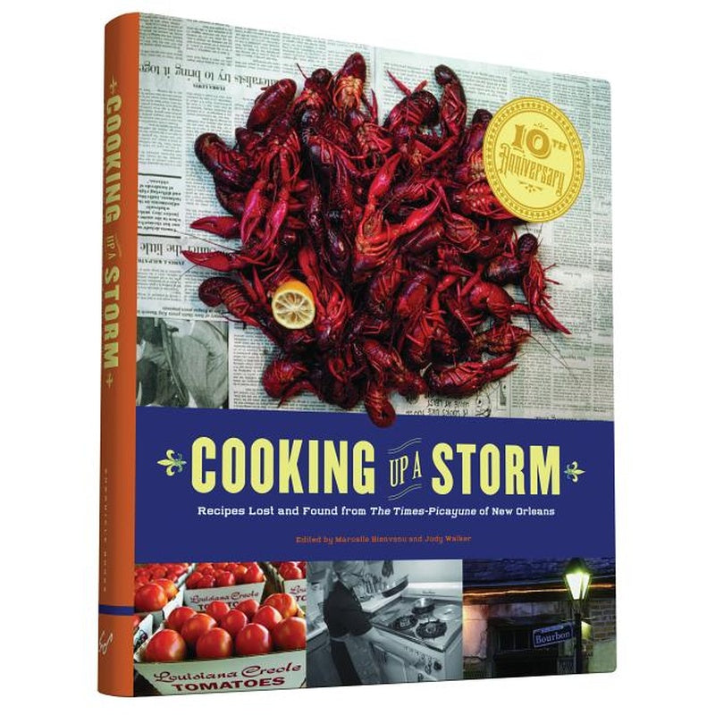 Cooking Up a Storm: Recipes Lost and Found from the Times-Picayune of New Orleans