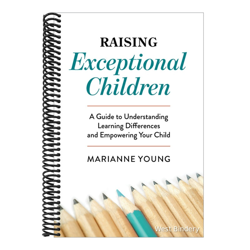 Raising Exceptional Children: A Guide to Understanding Learning Differences and Empowering Your Child