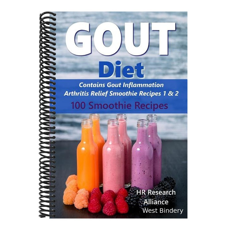 Gout Diet - Contains Gout Inflammation Arthritis Relief Smoothie Recipes 1 & 2: 100 Smoothie Recipes