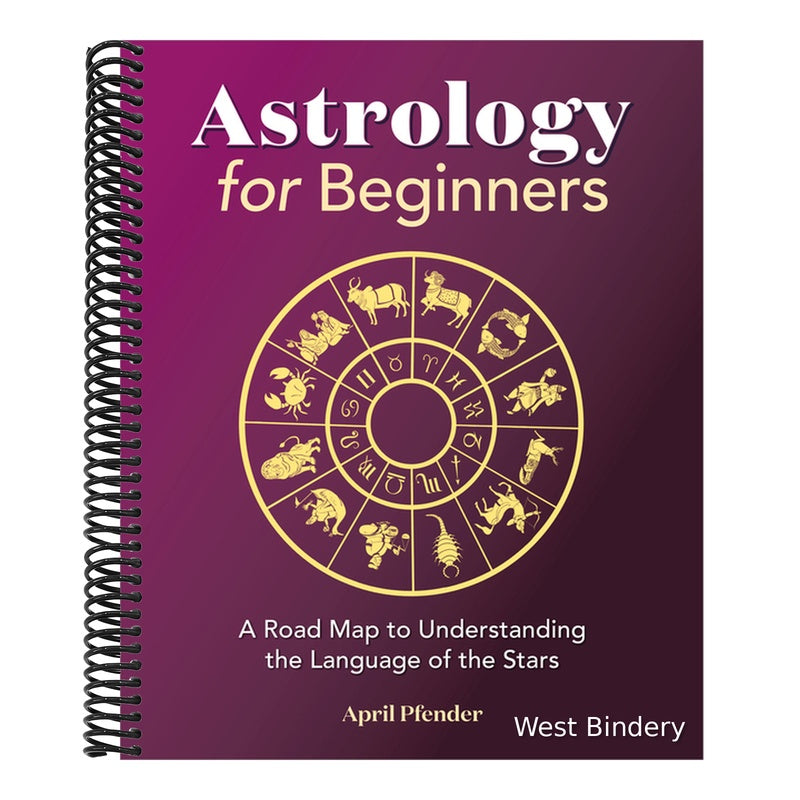 Astrology for Beginners: A Road Map to Understanding the Language of the Stars