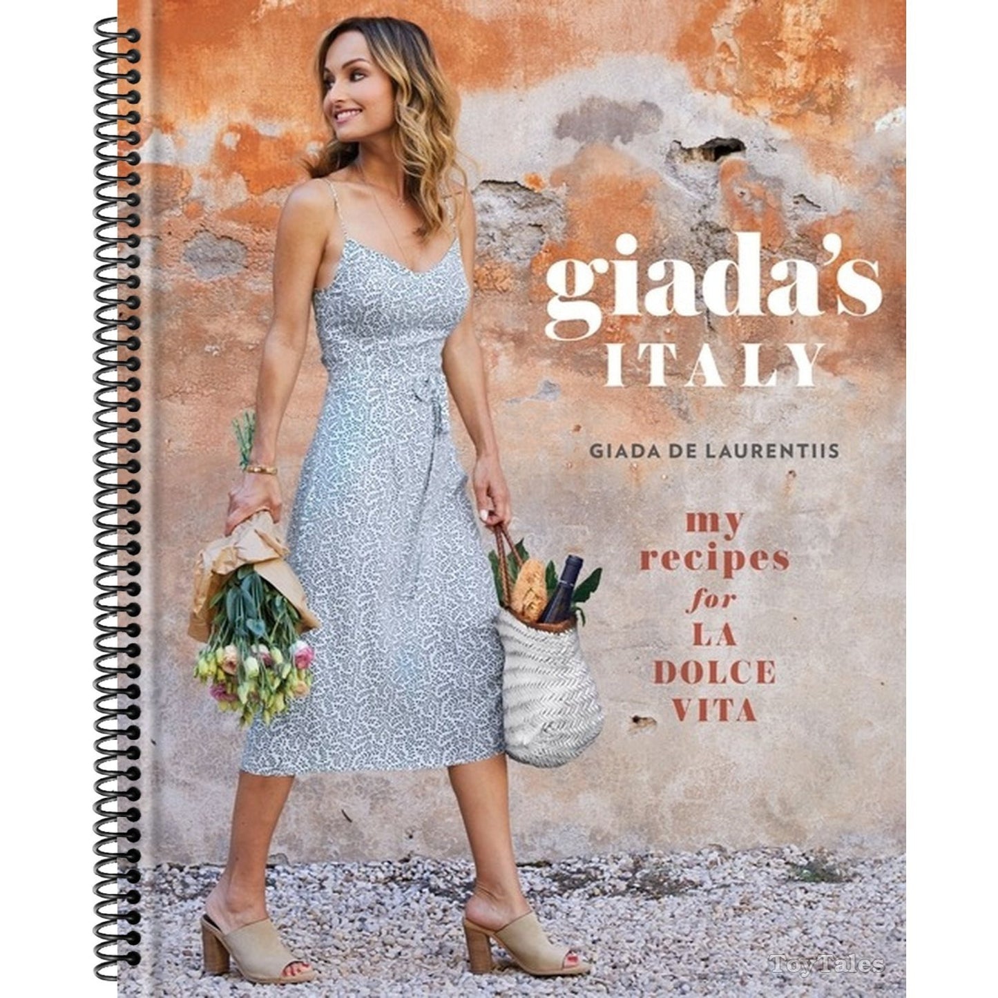 Giada's Italy: My Recipes for La Dolce Vita: A Cookbook