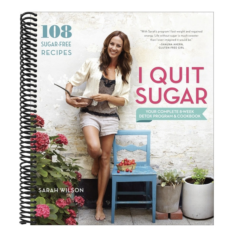 I Quit Sugar: Your Complete 8-Week Detox Program and Cookbook