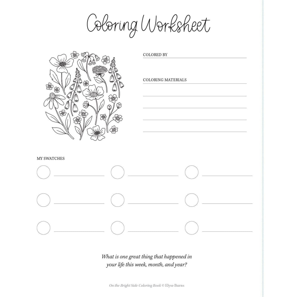 On the Bright Side Coloring Book: Floral Patterns to Help You Relax, Unwind, and Focus on the Good