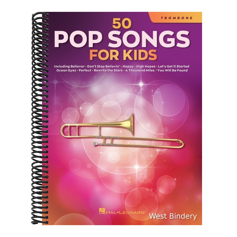 50 Pop Songs for Kids Trombone Sheet Music Songbook Easy Songs for Young Players Includes Believer, Dance Monkey, Happy, High Hopes, Let It Be, Perfec