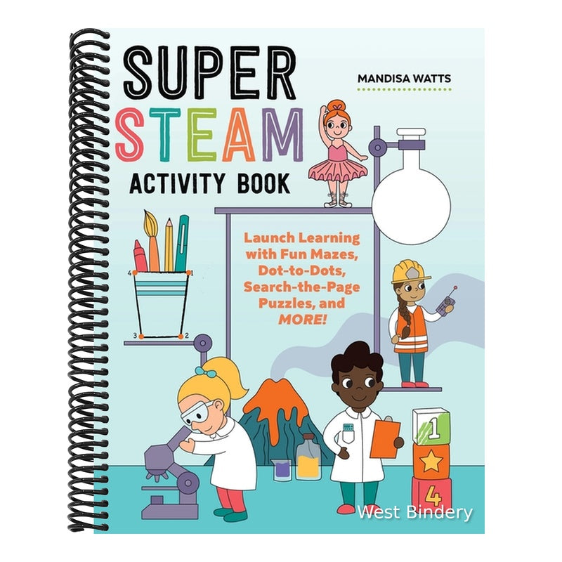 Super Steam Activity Book: Launch Learning with Fun Mazes, Dot-To-Dots, Search-The-Page Puzzles, and More!