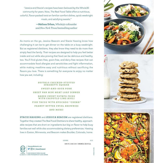 The Real Food Dietitians: The Real Food Table: 100 Delicious Mostly Gluten-Free, Grain-Free and Dairy-Free Recipes: A Cookbook (Spiral Bound)