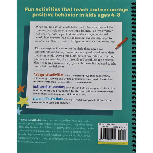 Positive Behavior Activities for Kids: 50 Fun and Engaging Exercises to Help Kids Make Good Choices at Home, at School, and Beyond (Spiral Bound)