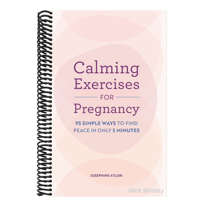 Calming Exercises for Pregnancy: 95 Simple Ways to Find Peace in Only 5 Minutes