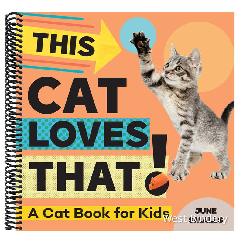 This Cat Loves That!: A Cat Book for Kids