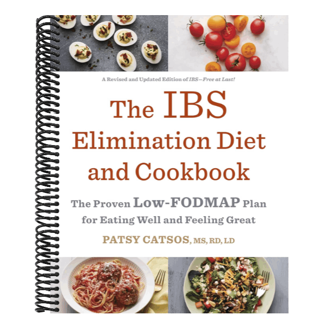 The Ibs Elimination Diet and Cookbook: The Proven Low-Fodmap Plan for Eating Well and Feeling Great