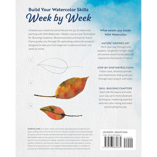 Wild Watercolor: Weekly Lessons and Techniques for Stunning Creations (Spiral Bound)