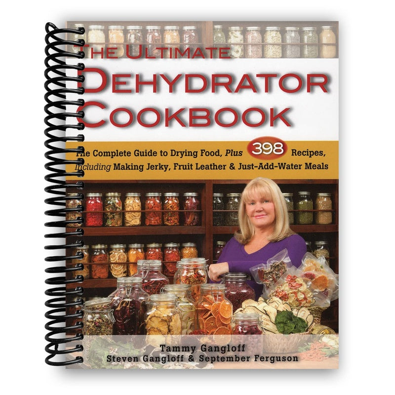Ultimate Dehydrator Cookbook