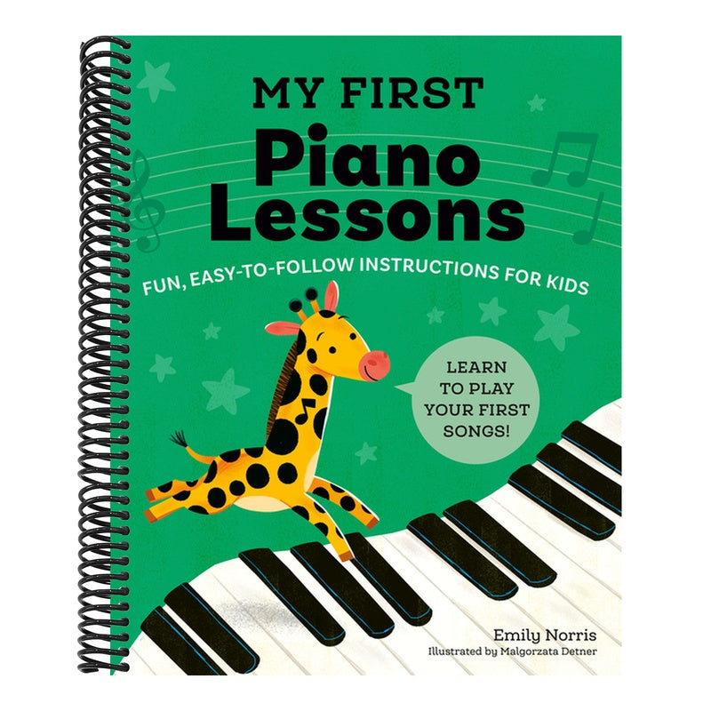 My First Piano Lessons: Fun, Easy-To-Follow Instructions for Kids (My First Piano Books) (Spiral Bound)