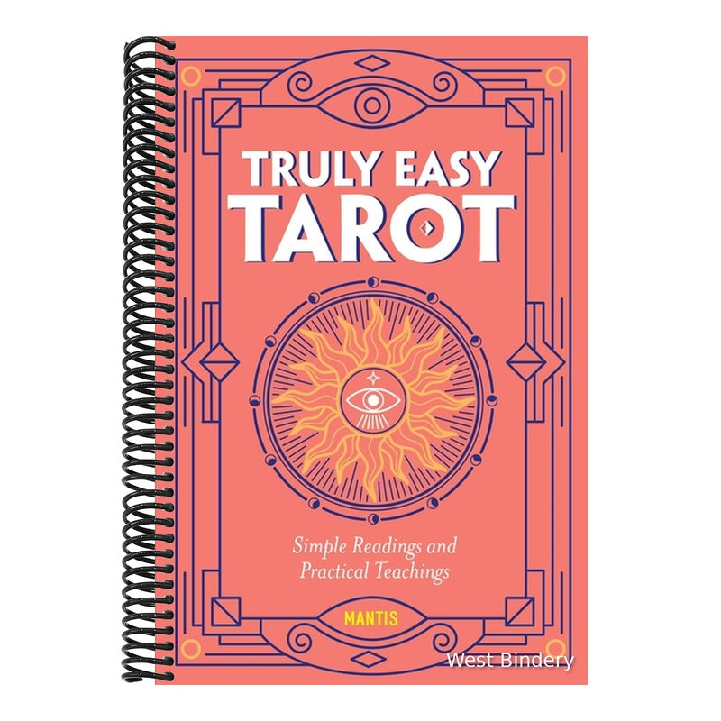 Truly Easy Tarot: Simple Readings and Practical Teachings