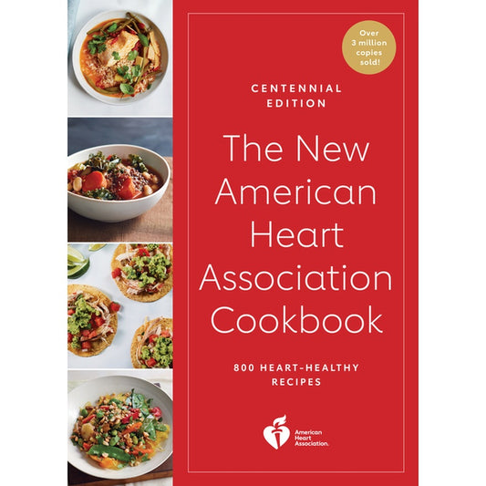 The New American Heart Association Cookbook, 9th Edition: Revised and Updated with More Than 100 All-New Recipes