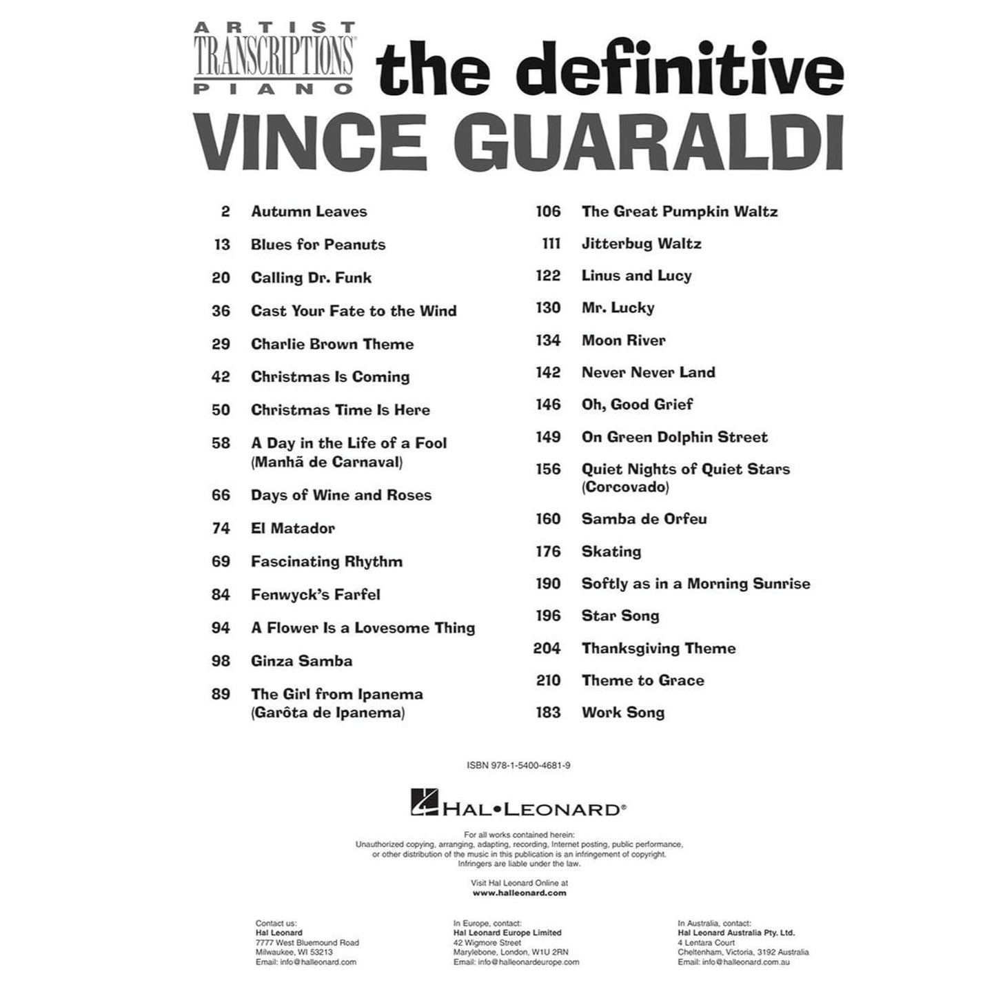 The Definitive Vince Guaraldi Artist Transcriptions for Piano 31 Jazz Classics from Peanuts and Beyond Note-For-Note Sheet Music Classics