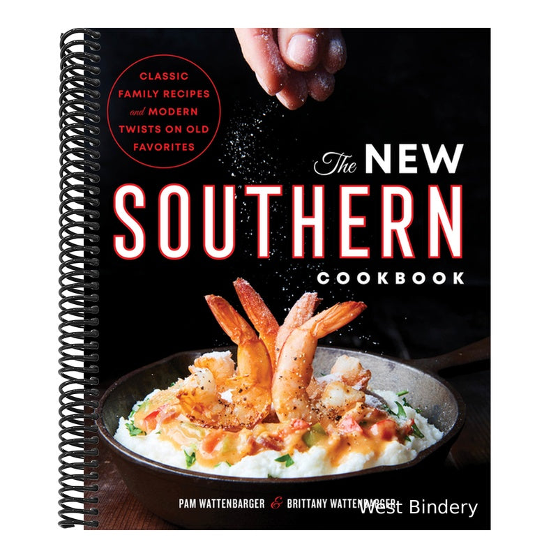 The New Southern Cookbook: Classic Family Recipes and Modern Twists on Old Favorites