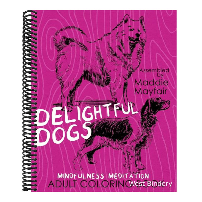 Delightful Dogs Mindfulness Meditation Adult Coloring Book
