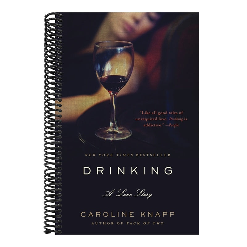 Drinking: A Love Story