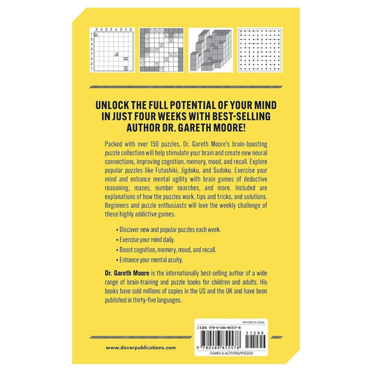 Train Your Brain in Four Weeks: Over 150 Puzzles to Improve Your Mental Agility