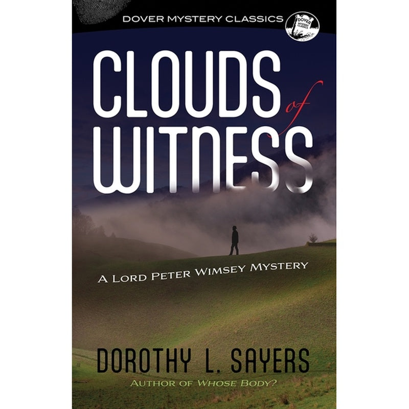 Clouds of Witness: A Lord Peter Wimsey Mystery