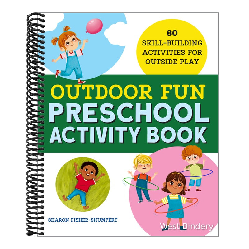Outdoor Fun Preschool Activity Book: 80 Skill-Building Activities for Outside Play