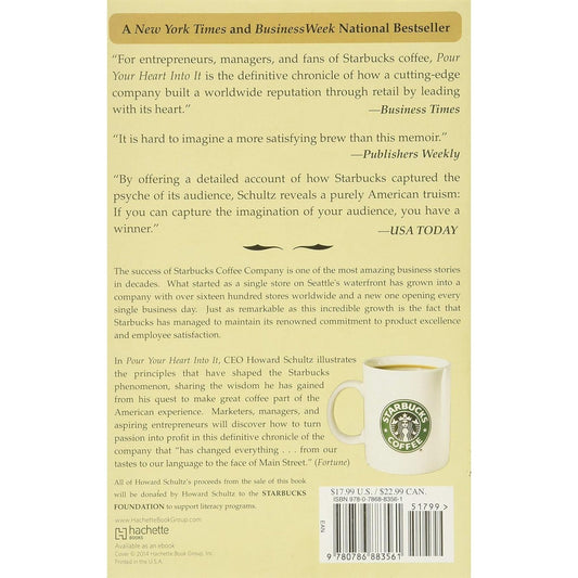 Pour Your Heart Into It: How Starbucks Built a Company One Cup at a Time