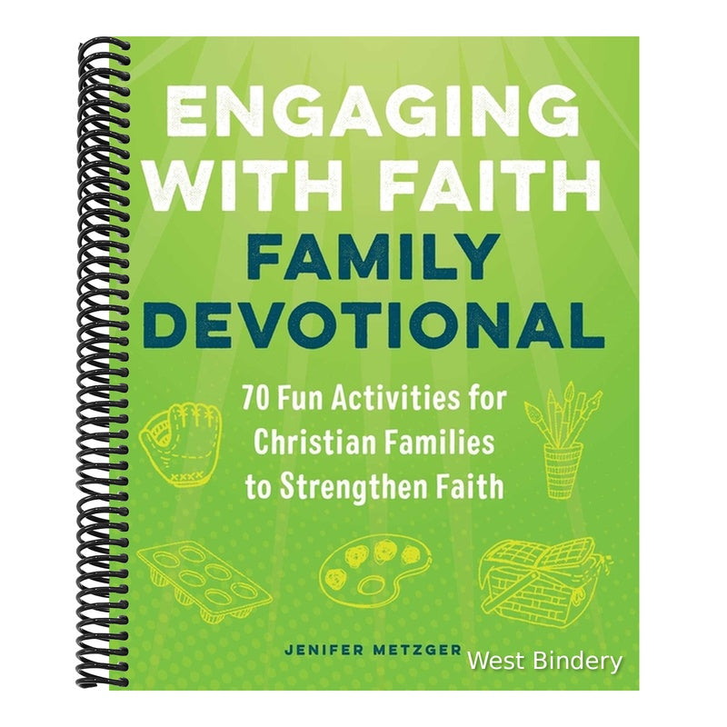 Engaging with Faith Family Devotional: 70 Fun Activities for Christian Families to Strengthen Faith