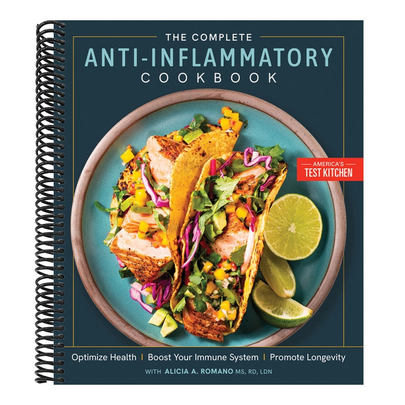 The Complete Anti-Inflammatory Cookbook: Optimize Health, Boost Your Immune System, Promote Longevity