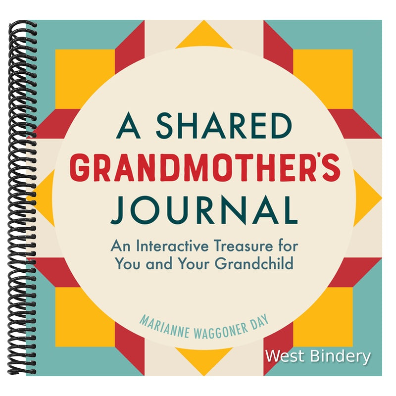 A Shared Grandmother's Journal: An Interactive Treasure for You and Your Grandchild