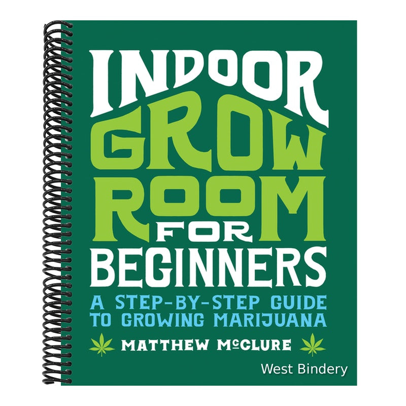 Indoor Grow Room for Beginners: A Step-By-Step Guide to Growing Marijuana
