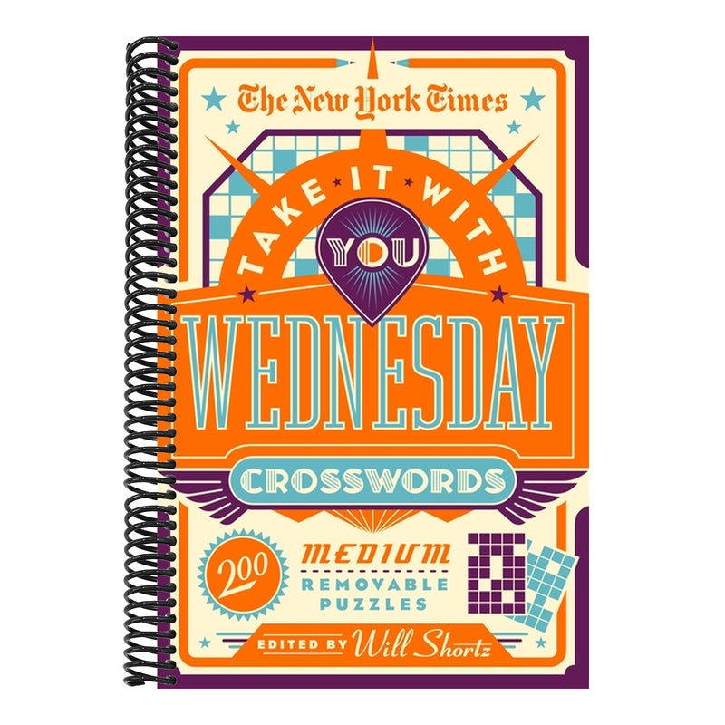 The New York Times Take It with You Wednesday Crosswords: 200 Medium Removable Puzzles