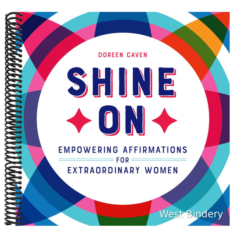 Shine on: Empowering Affirmations for Extraordinary Women