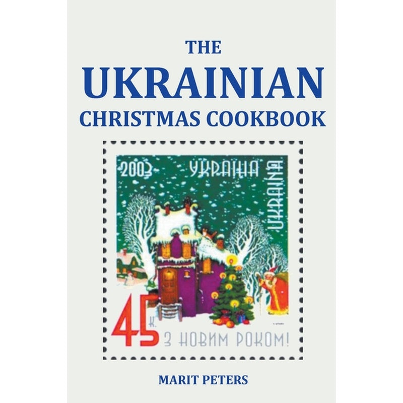The Ukrainian Christmas Cookbook