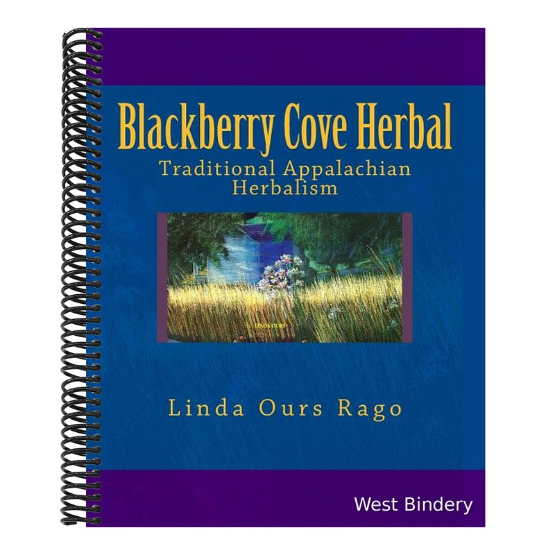 Blackberry Cove Herbal: Traditional Appalachian Herbalism (Full Color Version)