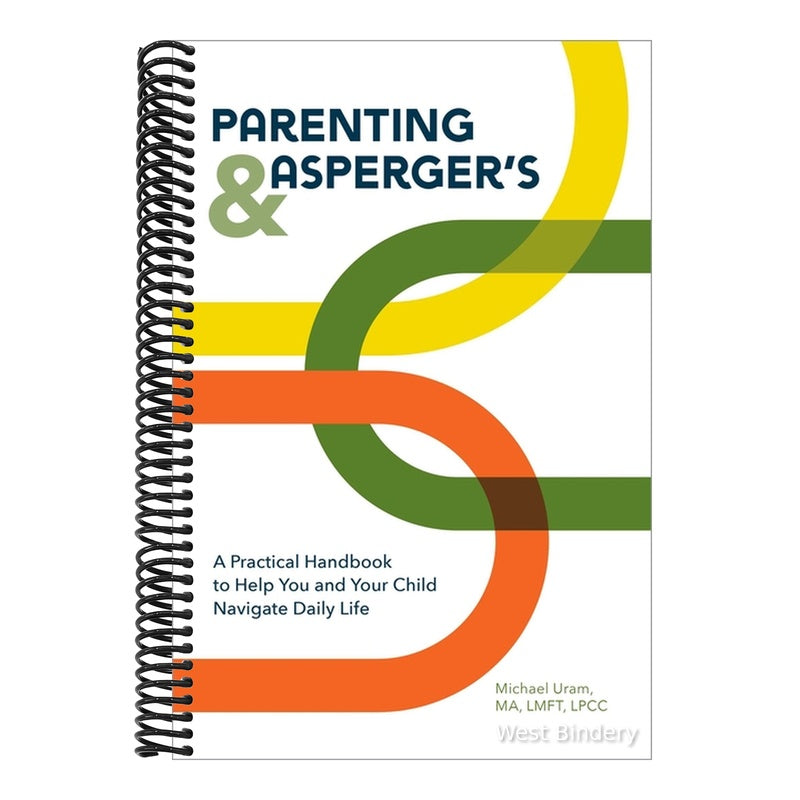 Parenting and Asperger's: A Practical Handbook to Help You and Your Child Navigate Daily Life