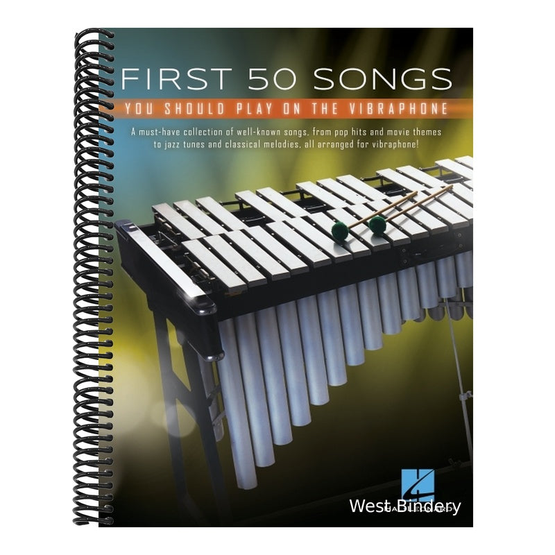 First 50 Songs You Should Play on Vibraphone: A Must-Have Collection of Well-Known Songs Arranged for Vibraphone!