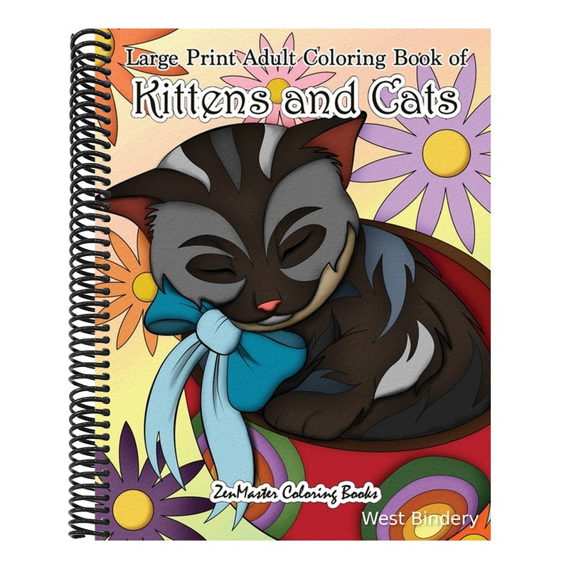 Large Print Adult Coloring Book of Kittens and Cats: A Simple and Easy Kittens and Cats Coloring Book for Adults For Stress Relief and Relaxation