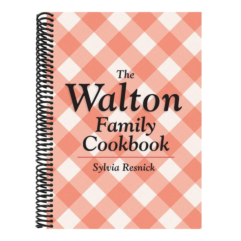 The Walton Family Cookbook