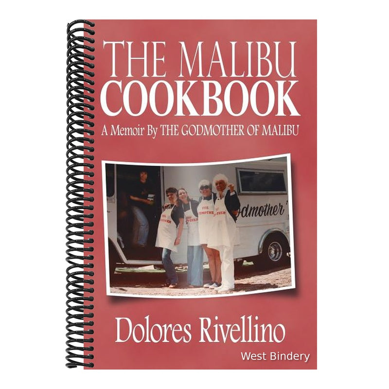 The Malibu Cookbook: A Memoir by the Godmother of Malibu