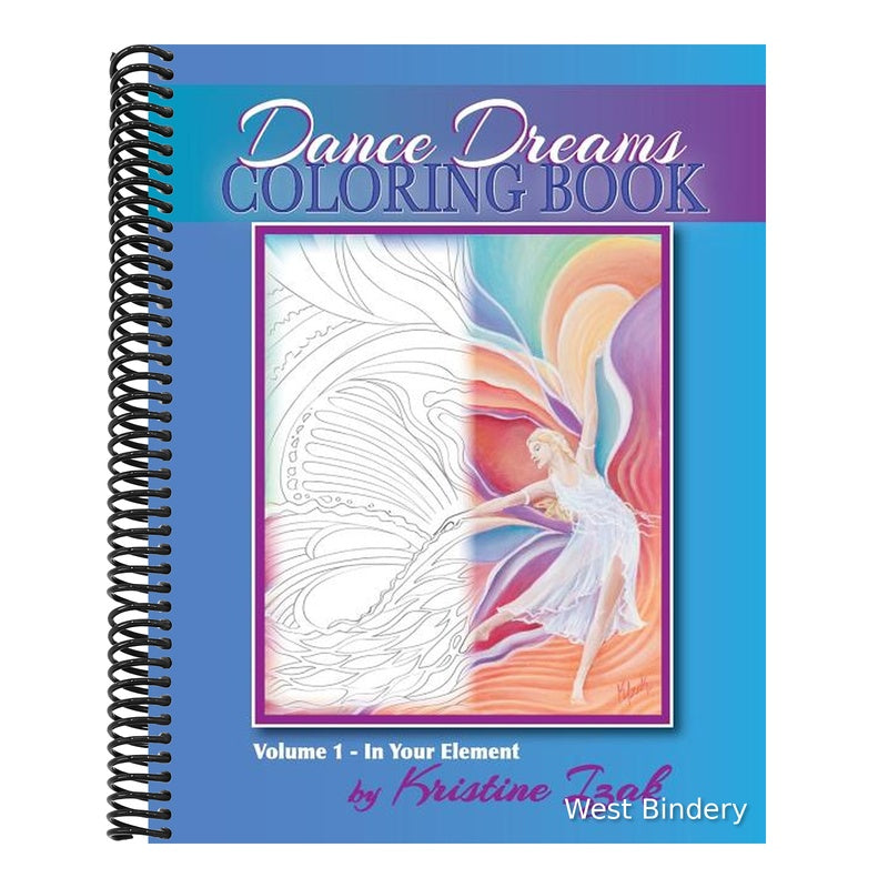 Dance Dreams Coloring Book: 22 designs to inspire the dancing spirit