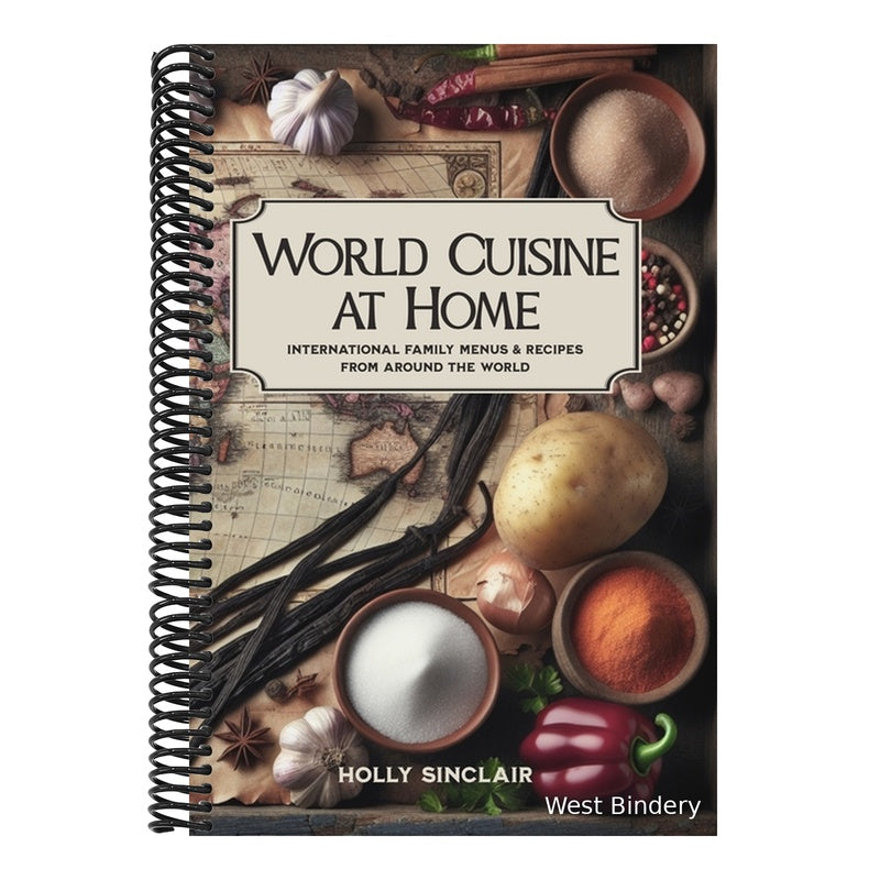World Cuisine at Home: International Family Menus & Recipes From Around the World
